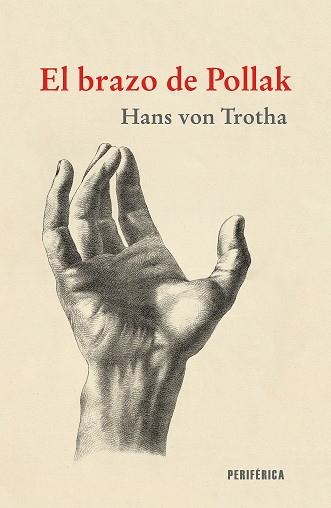 BRAZO DE POLLAK, EL | 9788418838958 | VON TROTHA, HANS | Llibreria Drac - Librería de Olot | Comprar libros en catalán y castellano online