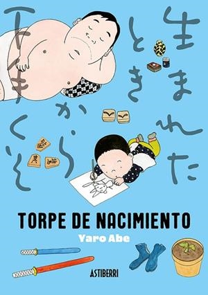 TORPE DE NACIMIENTO | 9788419670588 | ABE, YARO | Llibreria Drac - Librería de Olot | Comprar libros en catalán y castellano online