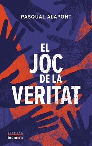 JOC DE LA VERITAT, EL | 9788413586083 | ALAPONT, PASQUAL | Llibreria Drac - Librería de Olot | Comprar libros en catalán y castellano online