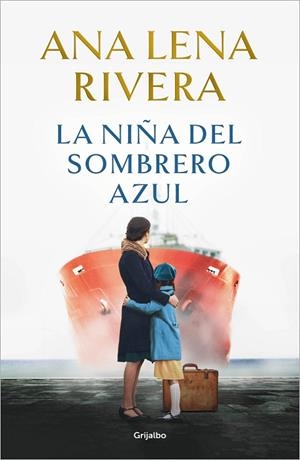 NIÑA DEL SOMBRERO AZUL, LA | 9788425366765 | RIVERA, ANA LENA | Llibreria Drac - Llibreria d'Olot | Comprar llibres en català i castellà online
