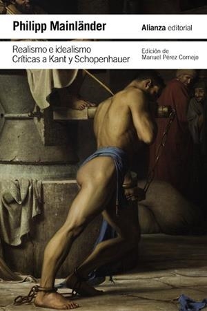 REALISMO E IDEALISMO. CRÍTICAS A KANT Y SCHOPENHAUER | 9788411485289 | MAINLÄNDER, PHILIPP | Llibreria Drac - Librería de Olot | Comprar libros en catalán y castellano online