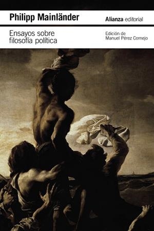 ENSAYOS SOBRE FILOSOFÍA POLÍTICA | 9788411485296 | MAINLÄNDER, PHILIPP | Llibreria Drac - Librería de Olot | Comprar libros en catalán y castellano online