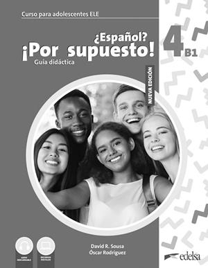 NUEVO ESPAÑOL POR SUPUESTO 4 (B1). GUÍA DIDÁCTICA | 9788490818213 | SOUSA, DAVID R.; RODRÍGUEZ, ÓSCAR | Llibreria Drac - Librería de Olot | Comprar libros en catalán y castellano online
