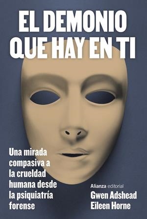 DEMONIO QUE HAY EN TI, EL | 9788411485500 | ADSHEAD, GWEN; HORNE, EILEEN | Llibreria Drac - Librería de Olot | Comprar libros en catalán y castellano online