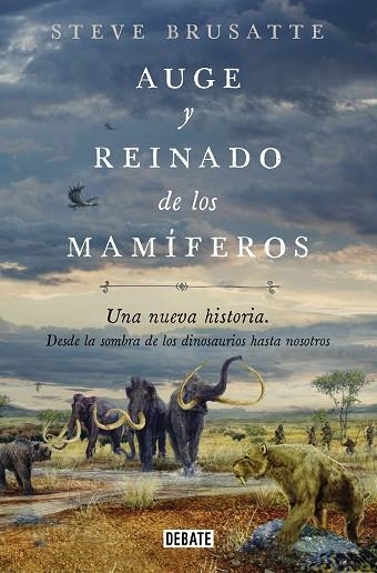 AUGE Y REINADO DE LOS MAMÍFEROS | 9788419642509 | BRUSATTE, STEVE | Llibreria Drac - Librería de Olot | Comprar libros en catalán y castellano online