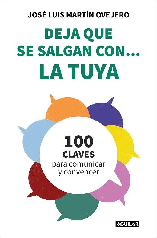 DEJA QUE SE SALGAN CON... LA TUYA | 9788403523654 | MARTÍN OVEJERO, JOSÉ LUIS | Llibreria Drac - Llibreria d'Olot | Comprar llibres en català i castellà online