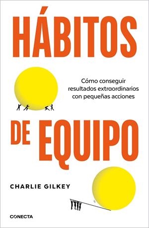 HÁBITOS DE EQUIPO | 9788418053252 | GILKEY, CHARLIE | Llibreria Drac - Librería de Olot | Comprar libros en catalán y castellano online