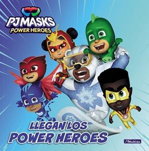 LLEGAN LOS POWER HEROES (PJ MASKS. UN CUENTO) | 9788448867935 | HASBRO | Llibreria Drac - Librería de Olot | Comprar libros en catalán y castellano online