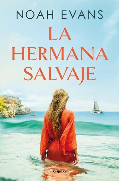 HERMANA SALVAJE, LA | 9788425366741 | EVANS, NOAH | Llibreria Drac - Librería de Olot | Comprar libros en catalán y castellano online