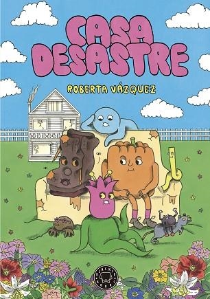 CASA DESASTRE | 9788410025042 | VÁZQUEZ, ROBERTA | Llibreria Drac - Librería de Olot | Comprar libros en catalán y castellano online