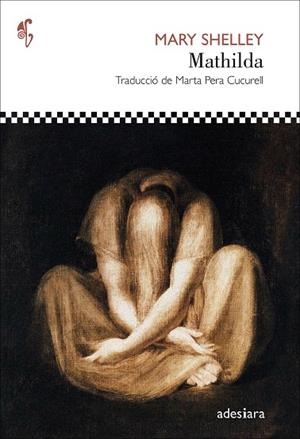MATHILDA | 9788419908032 | SHELLEY, MARY | Llibreria Drac - Librería de Olot | Comprar libros en catalán y castellano online