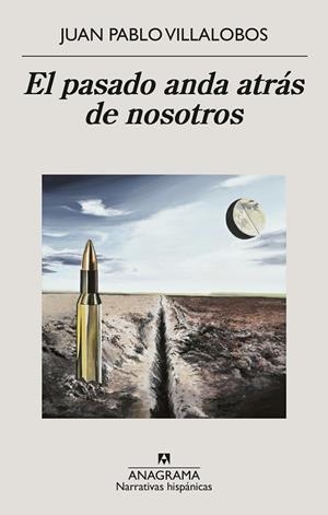 PASADO ANDA ATRÁS DE NOSOTROS, EL | 9788433922267 | VILLALOBOS, JUAN PABLO | Llibreria Drac - Librería de Olot | Comprar libros en catalán y castellano online