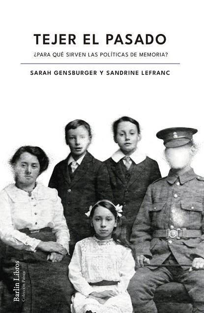 TEJER EL PASADO | 9788412803204 | GENSBURGER, SARAH | Llibreria Drac - Llibreria d'Olot | Comprar llibres en català i castellà online