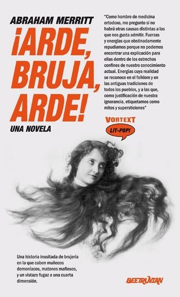 ARDE, BRUJA, ARDE! | 9788412726299 | MERRITT, ABRAHAM | Llibreria Drac - Librería de Olot | Comprar libros en catalán y castellano online