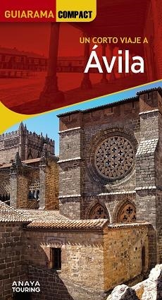 ÁVILA 2024 (GUIARAMA COMPACT) | 9788491587354 | IZQUIERDO, PASCUAL | Llibreria Drac - Librería de Olot | Comprar libros en catalán y castellano online