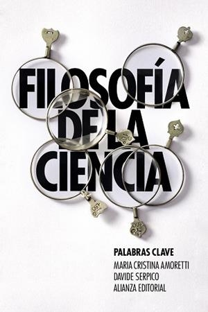 FILOSOFÍA DE LA CIENCIA PALABRAS CLAVE | 9788411485548 | AMORETTI, MARÍA CRISTINA; SERPICO, DAVIDE | Llibreria Drac - Librería de Olot | Comprar libros en catalán y castellano online