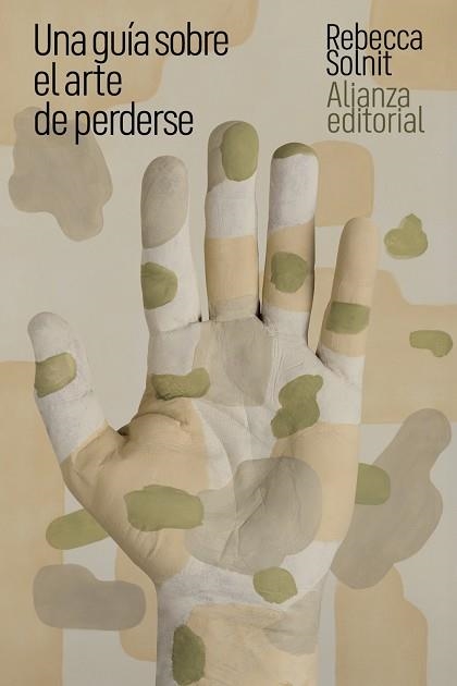 UNA GUÍA SOBRE EL ARTE DE PERDERSE | 9788411485579 | SOLNIT, REBECCA | Llibreria Drac - Librería de Olot | Comprar libros en catalán y castellano online