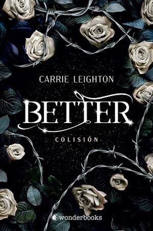 COLISION ( BETTER 1) | 9788418509605 | LEIGHTON, CARRIE | Llibreria Drac - Librería de Olot | Comprar libros en catalán y castellano online