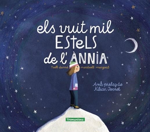 VUIT MIL ESTELS DE L'ÀNNIA, ELS | 9788419829016 | MARGARIT, MERITXELL | Llibreria Drac - Librería de Olot | Comprar libros en catalán y castellano online