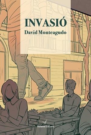 INVASIÓ | 9788412656886 | MONTEAGUDO, DAVID | Llibreria Drac - Librería de Olot | Comprar libros en catalán y castellano online