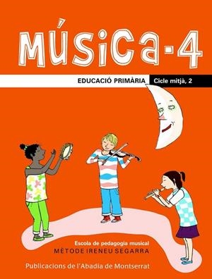 MÚSICA-4. EDUCACIÓ PRIMÀRIA. CICLE MITJÀ, 2 | 9788484158066 | RIERA SUBIRACHS, SANTI | Llibreria Drac - Librería de Olot | Comprar libros en catalán y castellano online