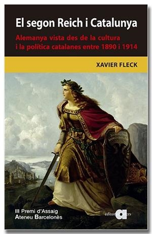 SEGON REICH I CATALUNYA. ALEMANYA VISTA DES DE LA CULTURA I LA POLÍTICA CATAL | 9788418618680 | FLECK, XAVIER | Llibreria Drac - Librería de Olot | Comprar libros en catalán y castellano online