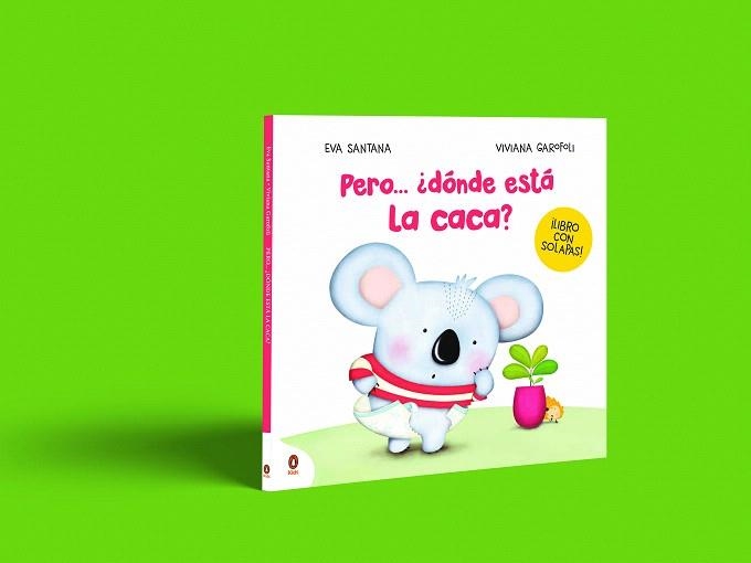 PERO... ¿DÓNDE ESTÁ LA CACA? | 9788419511751 | GAROFOLI, VIVIANA; SANTANA, EVA | Llibreria Drac - Librería de Olot | Comprar libros en catalán y castellano online