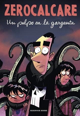 PULPO EN LA GARGANTA, UN | 9788418897979 | ZEROCALCARE | Llibreria Drac - Llibreria d'Olot | Comprar llibres en català i castellà online