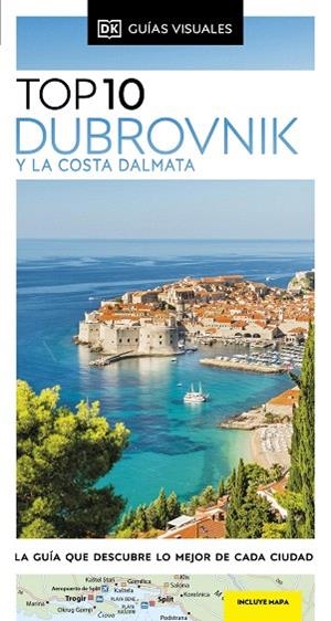 DUBROVNIK Y LA COSTA DÁLMATA 2024 (GUÍAS VISUALES TOP 10) | 9780241644416 | DK | Llibreria Drac - Librería de Olot | Comprar libros en catalán y castellano online