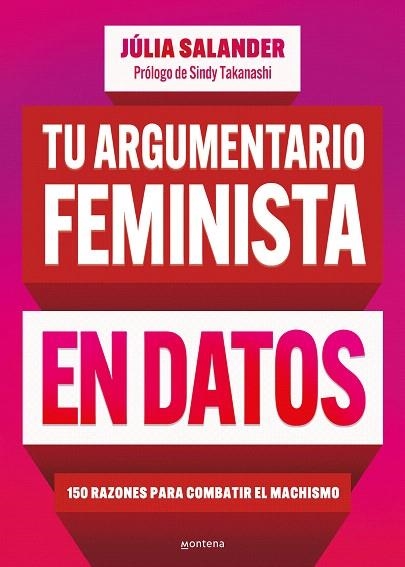 TU ARGUMENTARIO FEMINISTA EN DATOS | 9788419848581 | SALANDER, JÚLIA | Llibreria Drac - Librería de Olot | Comprar libros en catalán y castellano online