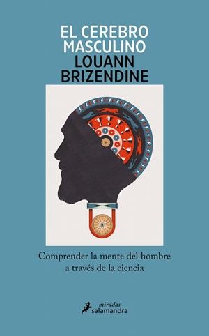 CEREBRO MASCULINO, EL | 9788419456335 | BRIZENDINE, LOUANN | Llibreria Drac - Llibreria d'Olot | Comprar llibres en català i castellà online
