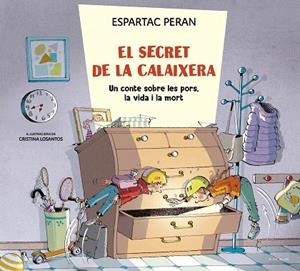 SECRET DE LA CALAIXERA, EL | 9788419522214 | PERAN, ESPARTAC | Llibreria Drac - Librería de Olot | Comprar libros en catalán y castellano online