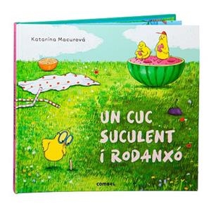 UN CUC SUCULENT I RODANXÓ | 9788411580861 | MACUROVÁ, KATARÍNA | Llibreria Drac - Librería de Olot | Comprar libros en catalán y castellano online