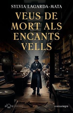 VEUS DE MORT ALS ENCANTS VELLS | 9788419590879 | LAGARDA-MATA, SYLVIA | Llibreria Drac - Llibreria d'Olot | Comprar llibres en català i castellà online