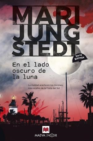 EN EL LADO OSCURO DE LA LUNA | 9788419638526 | JUNGSTEDT, MARI | Llibreria Drac - Librería de Olot | Comprar libros en catalán y castellano online