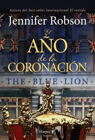 AÑO DE LA CORONACIÓN, EL | 9788418976612 | ROBSON, JENNIFER | Llibreria Drac - Librería de Olot | Comprar libros en catalán y castellano online