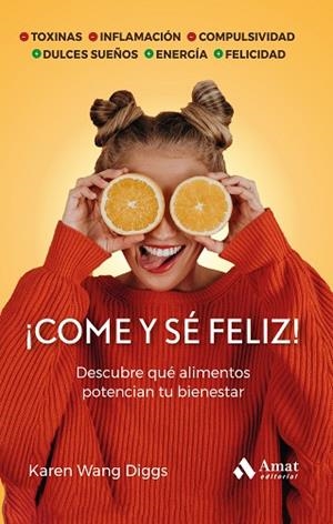 COME Y SÉ FELIZ | 9788419870346 | WANG, KAREN | Llibreria Drac - Librería de Olot | Comprar libros en catalán y castellano online
