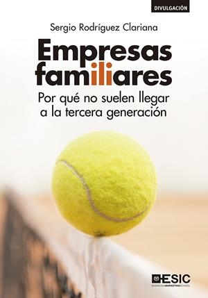 EMPRESAS FAMILIARES | 9788417513450 | RODRÍGUEZ CLARIANA, SERGIO | Llibreria Drac - Librería de Olot | Comprar libros en catalán y castellano online