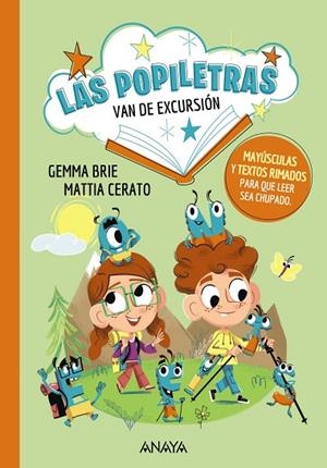 POPILETRAS VAN DE EXCURSIÓN, LAS (LAS POPILETRAS 1) | 9788414340370 | BRIE, GEMMA | Llibreria Drac - Librería de Olot | Comprar libros en catalán y castellano online