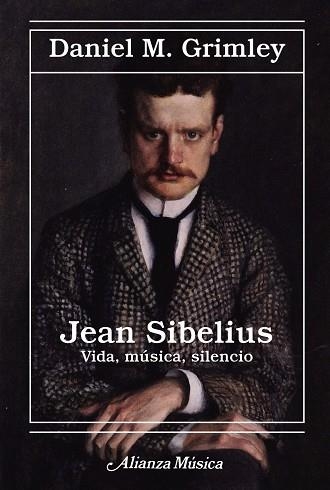 JEAN SIBELIUS. VIDA, MÚSICA, SILENCIO | 9788411484541 | GRIMLEY, DANIEL M. | Llibreria Drac - Librería de Olot | Comprar libros en catalán y castellano online
