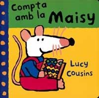 COMPTA AMB LA MAISY -CARTONE- | 9788495040749 | COUSINS, LUCY | Llibreria Drac - Librería de Olot | Comprar libros en catalán y castellano online