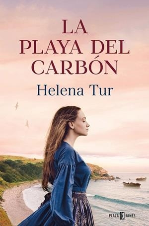 PLAYA DEL CARBÓN, LA | 9788401034619 | TUR, HELENA | Llibreria Drac - Librería de Olot | Comprar libros en catalán y castellano online
