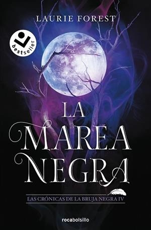 MAREA NEGRA, LA (LAS CRÓNICAS DE LA BRUJA NEGRA 4) | 9788419498229 | FOREST, LAURIE | Llibreria Drac - Llibreria d'Olot | Comprar llibres en català i castellà online