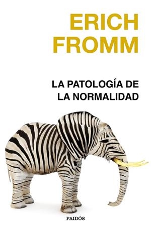 PATOLOGÍA DE LA NORMALIDAD, LA | 9788449342066 | FROMM, ERICH | Llibreria Drac - Llibreria d'Olot | Comprar llibres en català i castellà online
