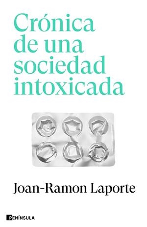 CRÓNICA DE UNA SOCIEDAD INTOXICADA | 9788411002271 | LAPORTE, JOAN-RAMON | Llibreria Drac - Llibreria d'Olot | Comprar llibres en català i castellà online