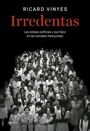 IRREDENTAS | 9788491996262 | VINYES, RICARD | Llibreria Drac - Librería de Olot | Comprar libros en catalán y castellano online