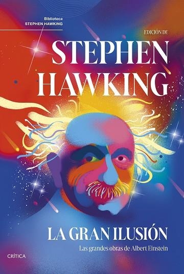 GRAN ILUSIÓN, LA | 9788491996286 | HAWKING, STEPHEN | Llibreria Drac - Librería de Olot | Comprar libros en catalán y castellano online