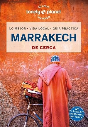 MARRAKECH DE CERCA 2024 (LONEPLY PLANET) | 9788408232575 | RANGER, HELEN | Llibreria Drac - Llibreria d'Olot | Comprar llibres en català i castellà online