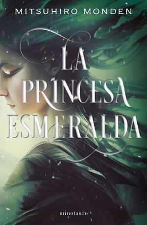PRINCESA ESMERALDA, LA | 9788445016237 | MONDEN, MITSUHIRO | Llibreria Drac - Llibreria d'Olot | Comprar llibres en català i castellà online