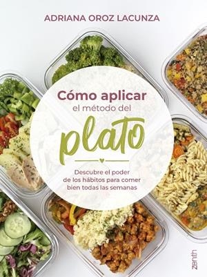 CÓMO APLICAR EL MÉTODO DEL PLATO | 9788408284468 | OROZ, ADRIANA | Llibreria Drac - Librería de Olot | Comprar libros en catalán y castellano online